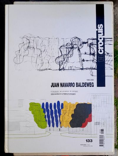 El Croquis 133. Juan Navarro Baldeweg 1996-2006.…