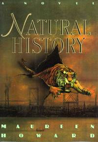 Natural History by Howard, Maureen - 1992