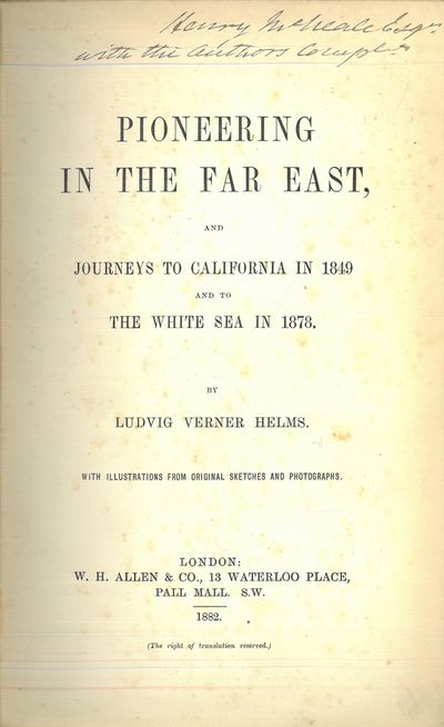 Pioneering in the far east, and journeys to California in 1849 and to The White Sea in 1878. By (...). With illustrations from original sketches and photographs. (photo 2)