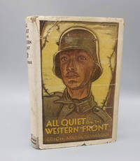 All Quiet on the Western Front (First American edition in a first state dust jacket) by Remarque, Erich Maria - 1929