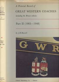 cover of A Pictorial Record of Great Western Coaches Including the Brown Vehicles - Part II (1903 - 1948)