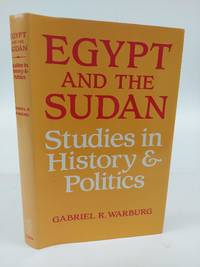EGYPT AND THE SUDAN: STUDIES IN HISTORY & POLITICS
