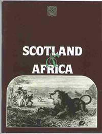 Scotland and Africa  Exhibition Catalogue by National Library of Scotland - 1982