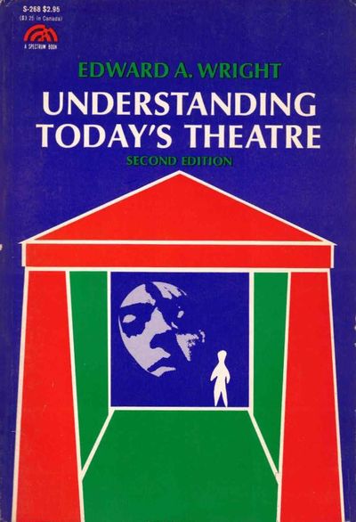 Understanding today’s theatre (Second edition).