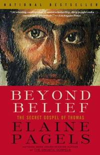 Beyond Belief : The Secret Gospel of Thomas