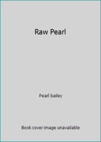 The Raw Pearl