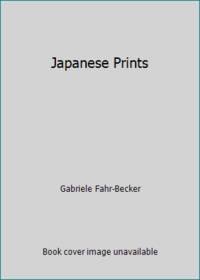 Japanese Prints by Gabriele Fahr-Becker - 1999