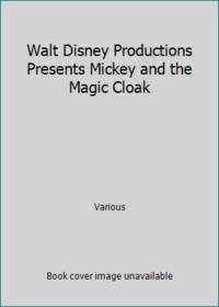 Walt Disney Productions Presents Mickey and the Magic Cloak