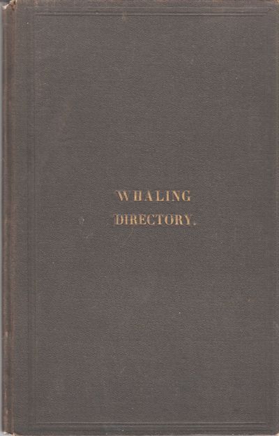 The Whaling Directory of the United States in 1869.
