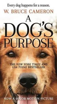 image of A Dog's Purpose: A Novel for Humans
