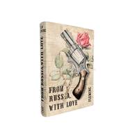 From Russia With Love by Ian Fleming - 1957