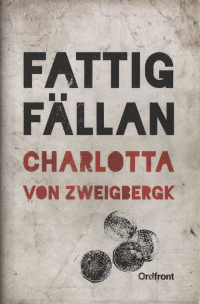 FATTIGFÄLLAN.