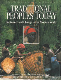 TRADITIONAL PEOPLES TODAY. Continuity and Change in the Modern World.