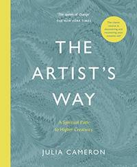 cover of The Artist's Way: A Spiritual Path to Higher Creativity