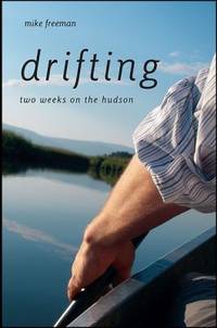 Drifting : Two Weeks on the Hudson