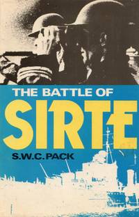 Sea Battles in Close Up No.14: The Battle of Sirte by Pack, S.W.C - 1975