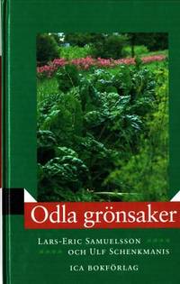 Odla grönsaker. Foto Bertil K. Johanson.