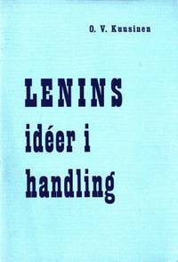 Lenins idéer i handling.