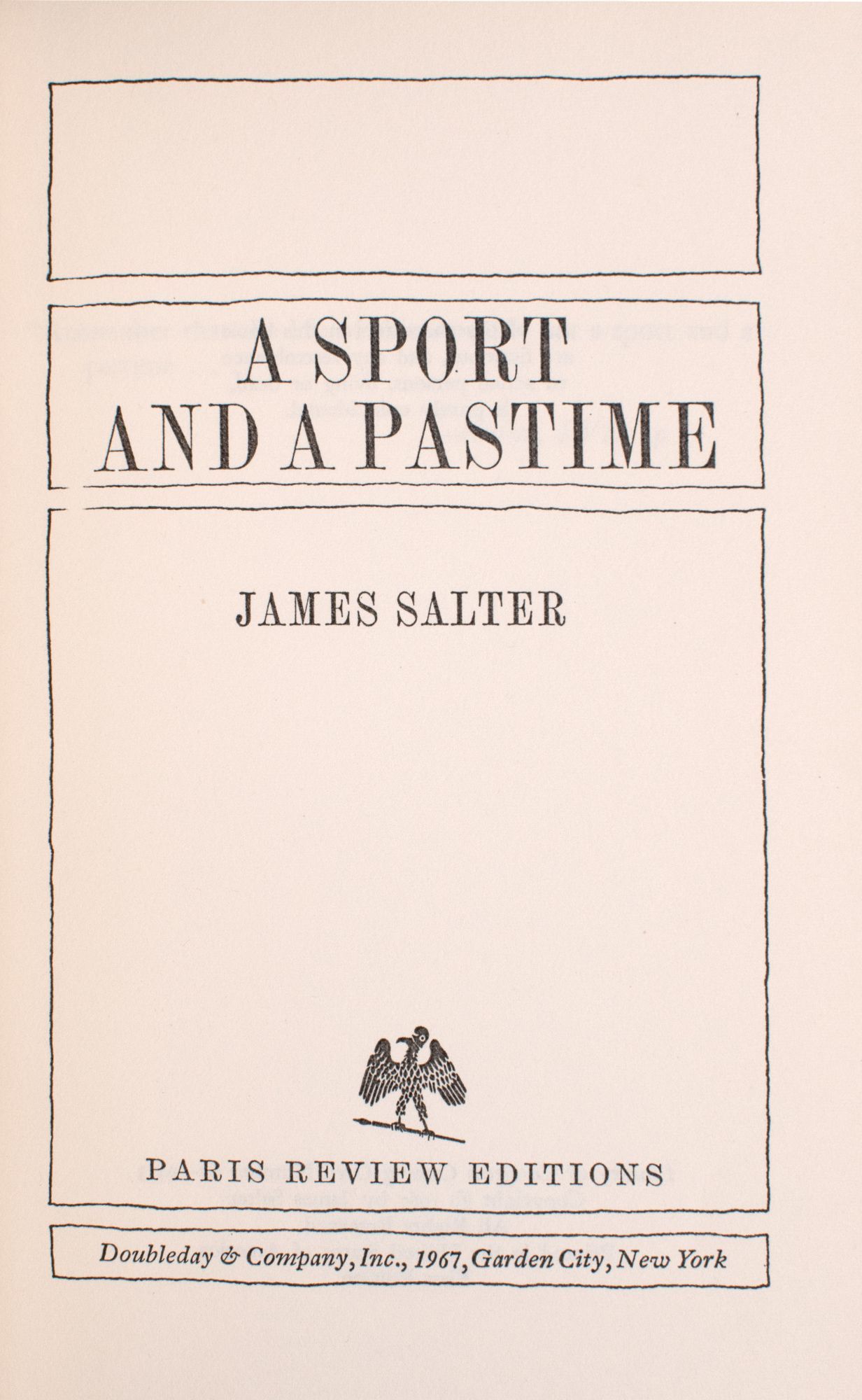 A Sport and a Pastime by James Salter First edition. Publisher's