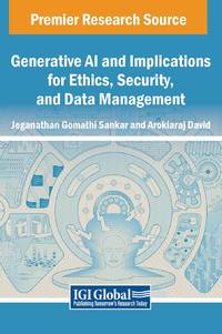 Generative AI and Implications for Ethics, Security, and Data Management