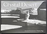 The Crystal Desert: Antarctic Photographs