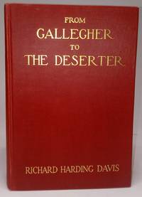 cover of From Gallegher to The Deserter: The Best Stories of Richard Harding Davis
