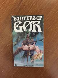 HUNTERS OF GOR (NO. 8 CHRONICLES OF COUNTER-EARTH) by John Norman - Paperback - from Books of Smaug (SKU: 13807)