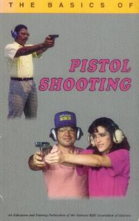 image of The Basics of Pistol Shooting