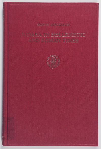 Judaea in Hellenistic and Roman Times : Historical and Archaeological Essays