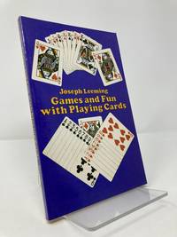 Games and Fun with Playing Cards (Revised)