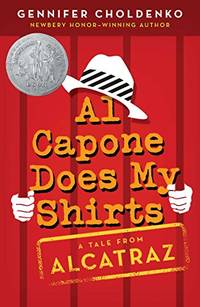 Al Capone Does My Shirts (Tales from Alcatraz) by Gennifer Choldenko