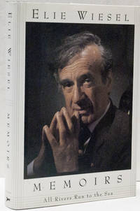 All Rivers Run to the Sea: Memoir by Wiesel, Elie