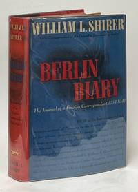Berlin Diary; The Journal of a Foreign Correspondent