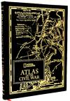 [CIVIL WAR] ATLAS OF THE CIVIL WAR A COMPREHENSIVE GUIDE TO THE TACTICS AND TERRAIN OF BATTLE