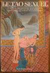 Le Tao sexuel. Un manuel chinois d'éducation sexuelle (version Intégrale)