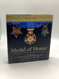 Medal of Honor, Revised & Updated Third Edition Portraits of Valor Beyond  the Call of Duty