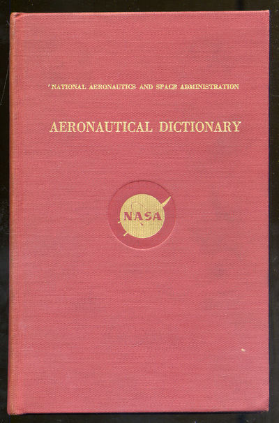 Washington, D. C.: National Aeronautics and Space Administration, 1959. Hardcover. Near Fine. First ...