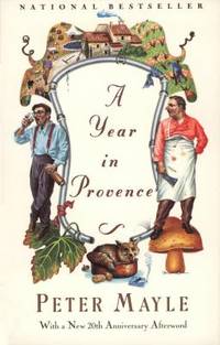 A Year in Provence by Mayle, Peter - 1991