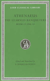 The Learned Banqueters: v. 7: Books 13.594b-14