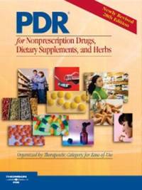 PDR for Nonprescription Drugs, Dietary Supplements, and Herbs