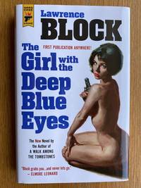 The Girl with the Deep Blue Eyes # 121 by Block, Lawrence - 2015