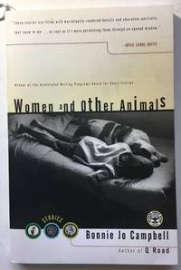 Women &amp; Other Animals: Stories, Signed by Campbell, Bonnie Jo - 2002