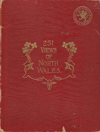 Two Hundred and Fifty-One Views of North Wales