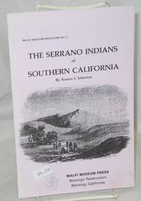 The Serrano Indians of Southern California