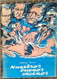NUESTROS BUENOS VECINOS.; 5a Edición Ampliada
