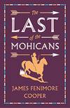 The Last Of the Mohicans