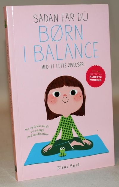 Sådan får du børn i balance.