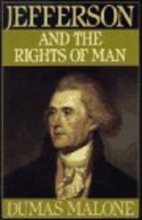 Jefferson and the Rights of Man - Volume II (Jefferson and His Time, Vol 2..