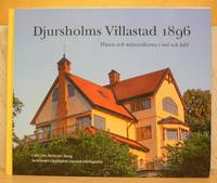 Djursholms villastad 1896. Husen och människorna i ord och bild.