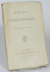 Gengangere. Et familjedrama i tre akter.